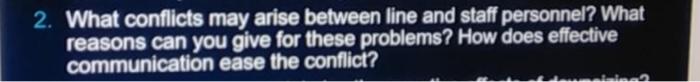 2. What conflicts may arise between line and