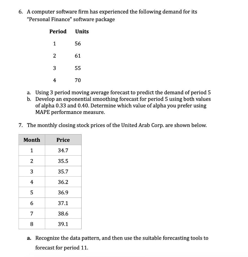 6. A computer software firm has experienced the