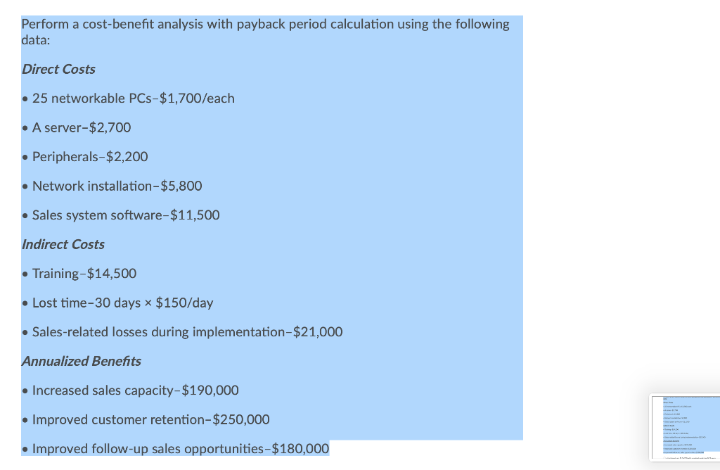 Perform a cost-benefit analysis with payback