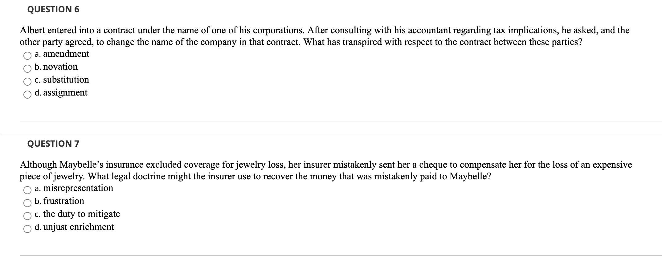 QUESTION 6 Albert entered into a contract under