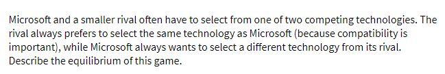 Microsoft and a smaller rival often have to