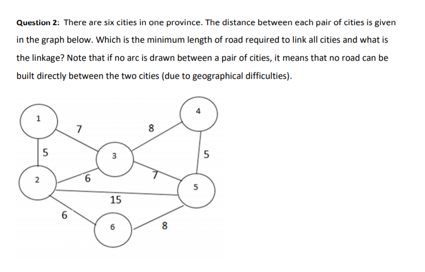 need fast answer please Question 2: There are six