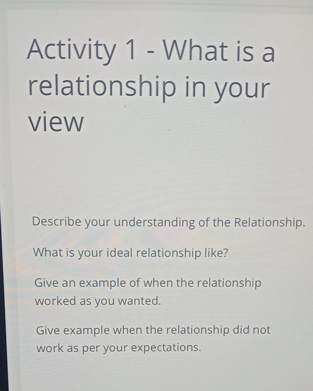 Activity 1 - What is a relationship in your view