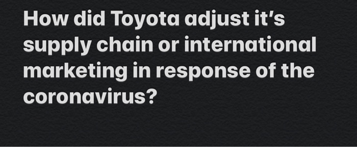 How did Toyota adjust it's supply chain or