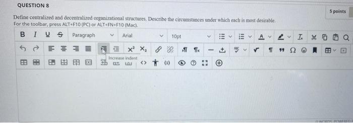 5 points QUESTION 8 Define centralized and