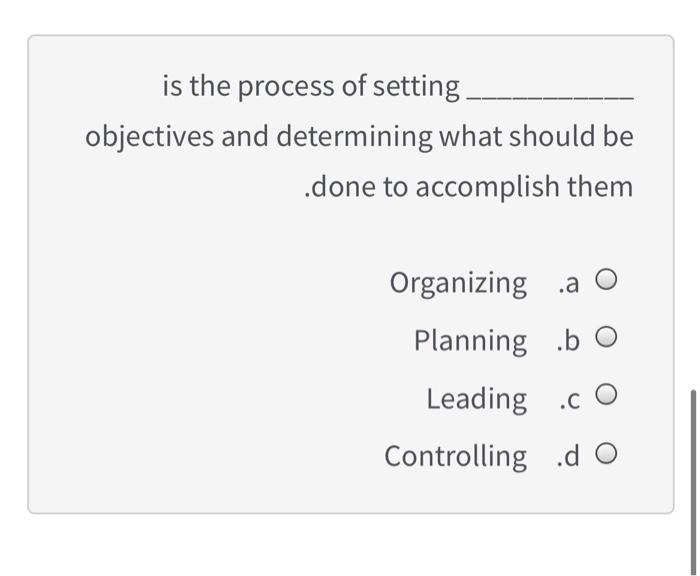 is the process of setting. objectives and
