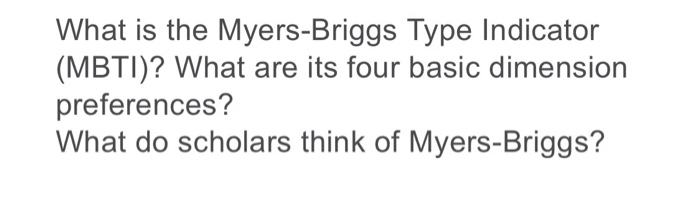 What is the Myers-Briggs Type Indicator (MBTI)?