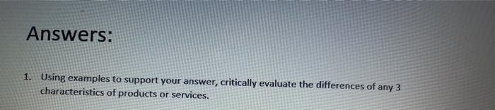 Answers: 1. Using examples to support your