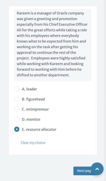 Kareem is a manager of Oracle company was given a