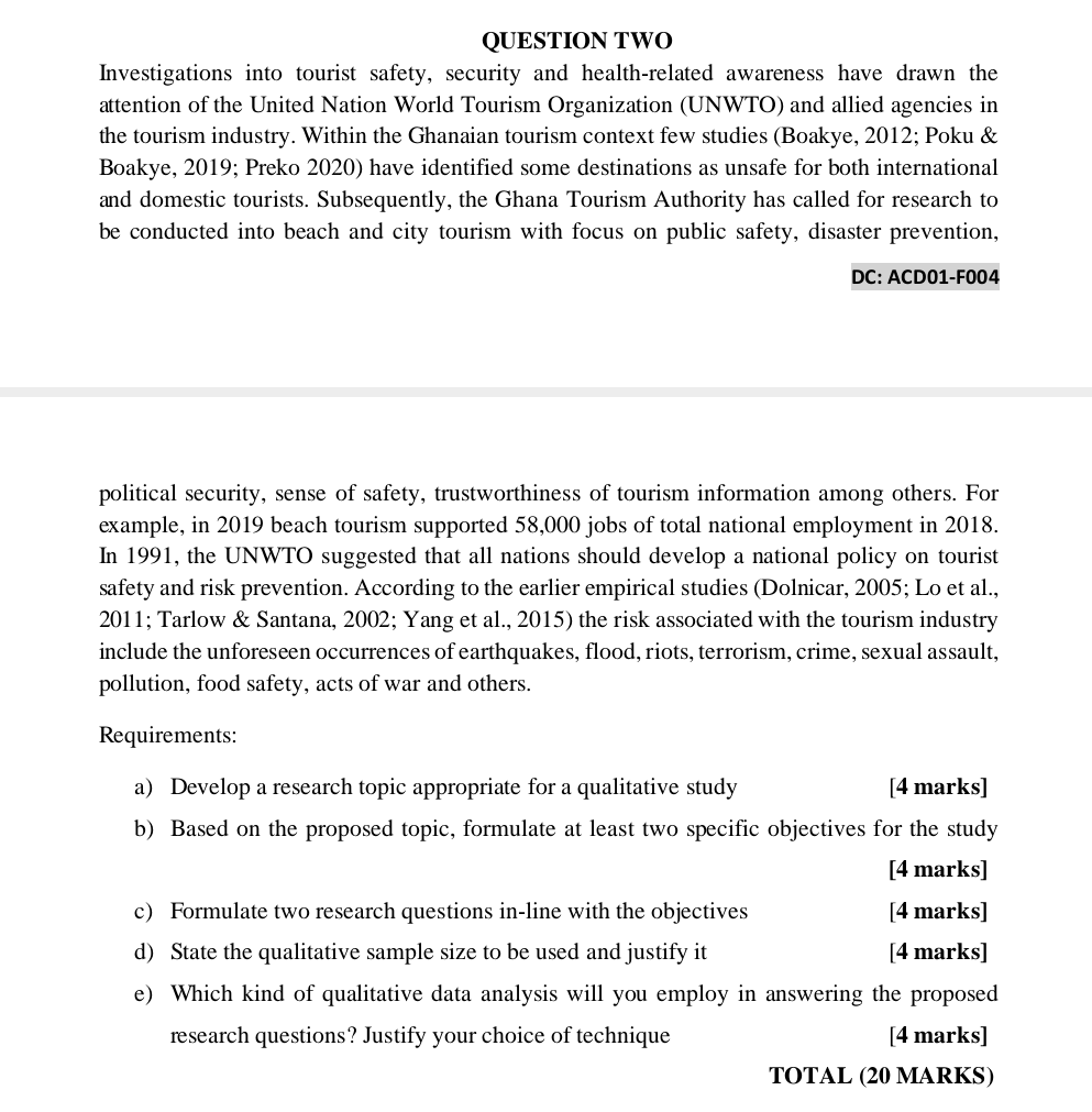 QUESTION TWO Investigations into tourist safety,