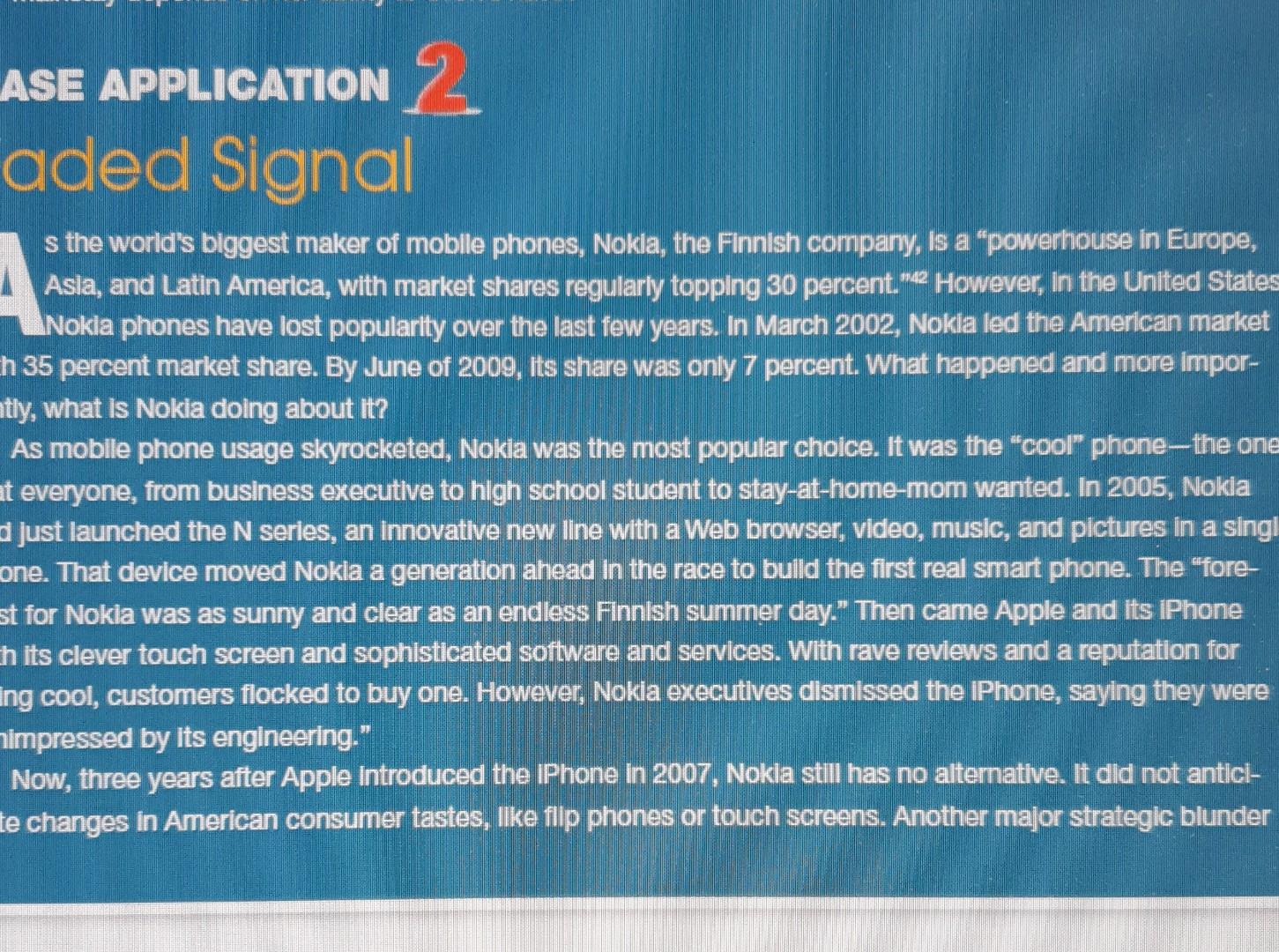 1. what stratetic mistakes did Nokia make in the