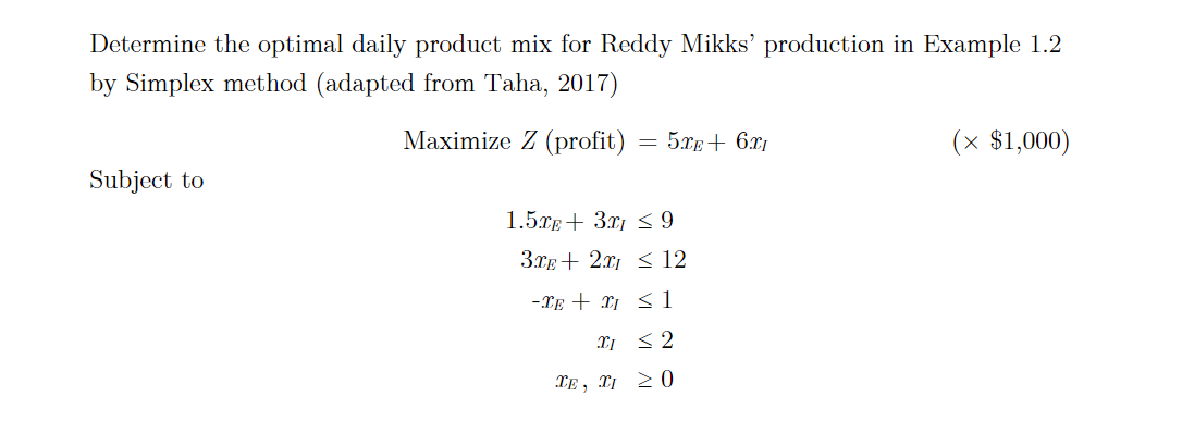 Determine the optimal daily product mix for Reddy