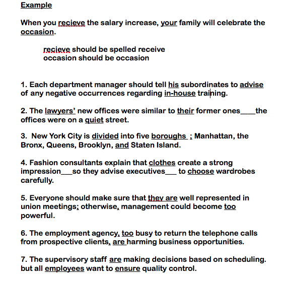 Following sentences contain errors in spelling,