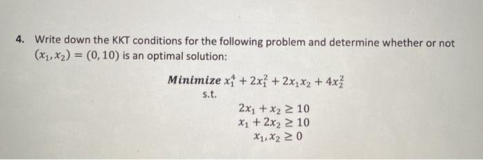 4. Write down the KKT conditions for the