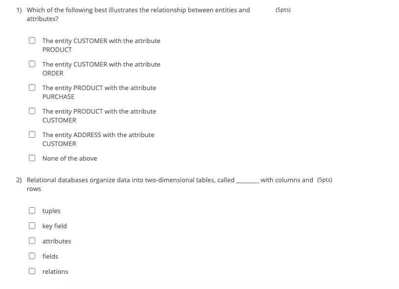 (5pts) 1) Which of the following best illustrates