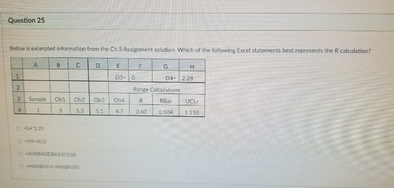 Question 25 Below is excerpted information from