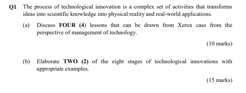 Q1 The process of technological innovation is a
