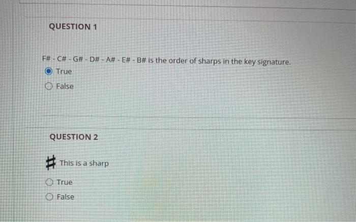 QUESTION 1 F# - C# - G# - D# - A# - E# - B# is