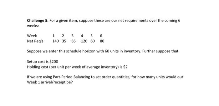 Challenge 5: For a given item, suppose these are