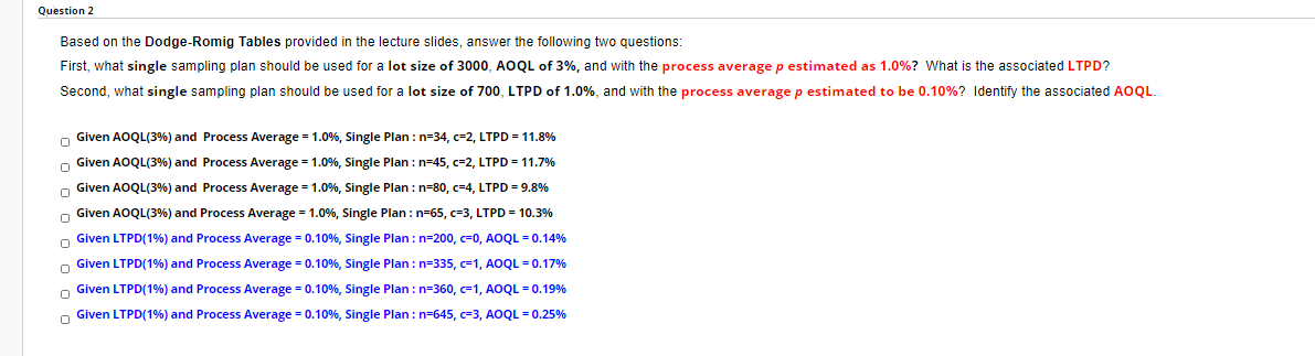 Question 2 Based on the Dodge-Romig Tables