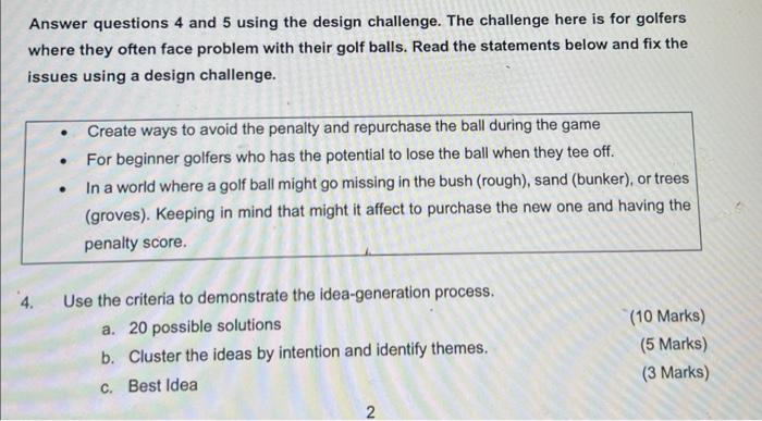 Answer questions 4 and 5 using the design