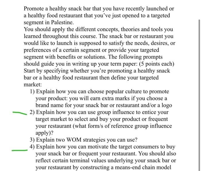 question 4 Promote a healthy snack bar that you
