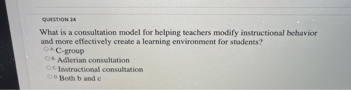 QUESTION 24 What is a consultation model for