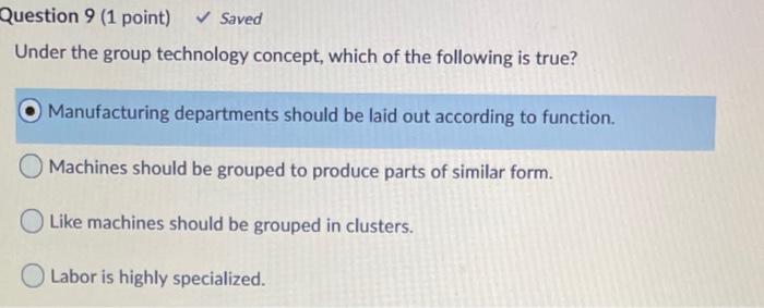 Question 9 (1 point) Saved Under the group