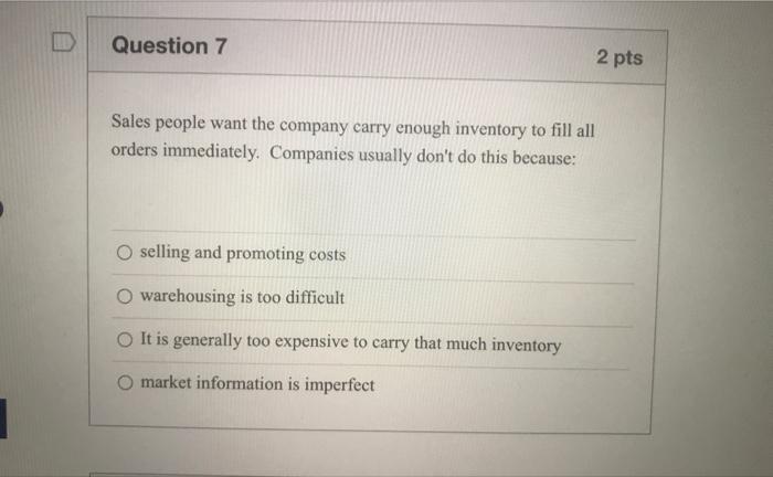 Sales people want the company carry enough