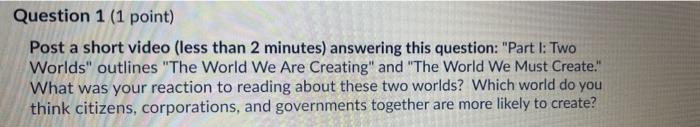 write only Question 1 (1 point) Post a short