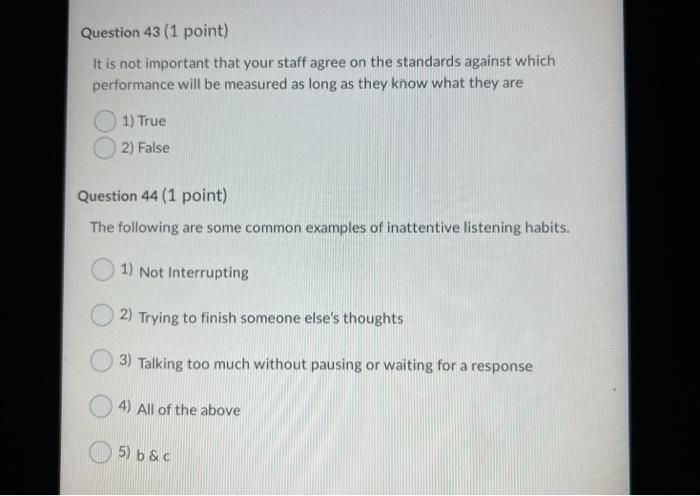 Question 43 (1 point) It is not important that