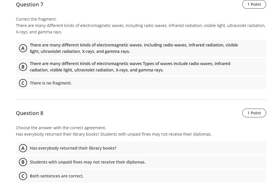 Question 5 1 Point Correct the fragment Because