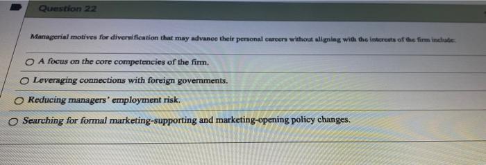 Question 22 Managerial motives for