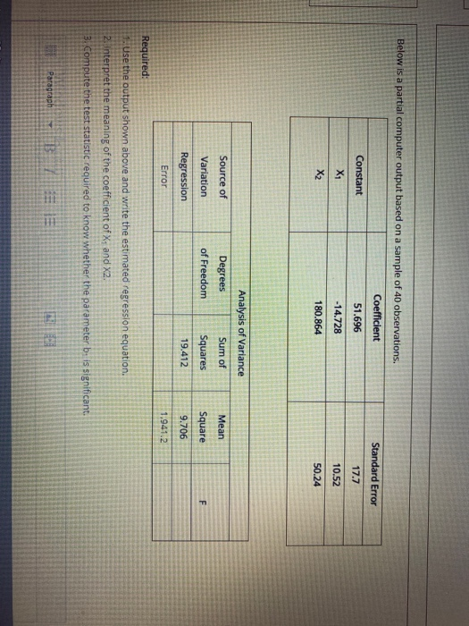Below is a partial computer output based on a