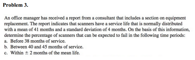 Problem 3. An office manager has received a