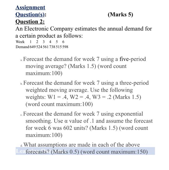 Assignment Question(s): (Marks 5) Question 2: An