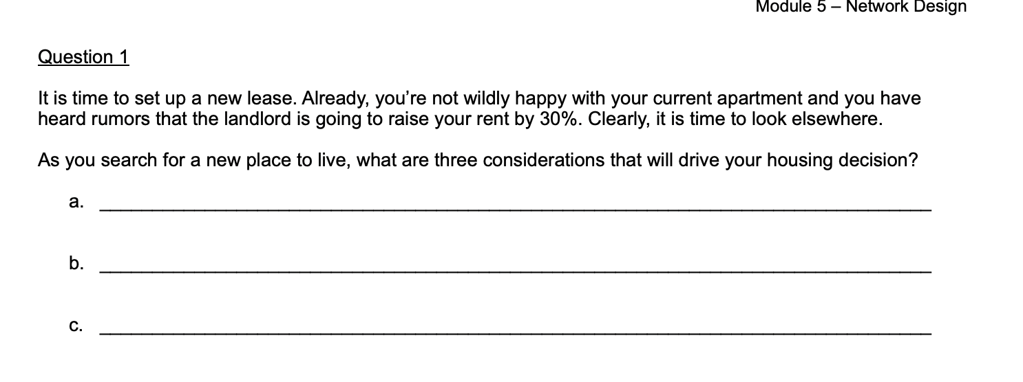 Module 5 - Network Design Question 1 It is time