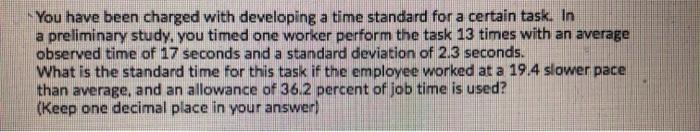 Question 39 You have been charged with developing