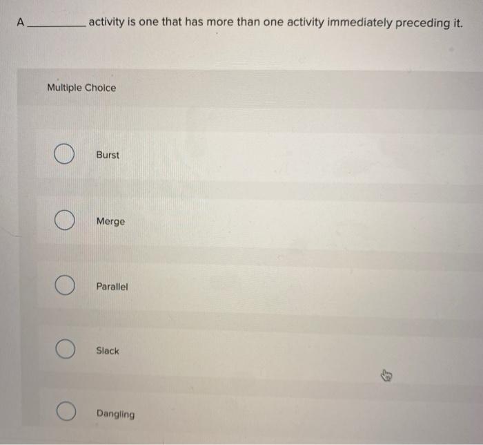 A activity is one that has more than one activity