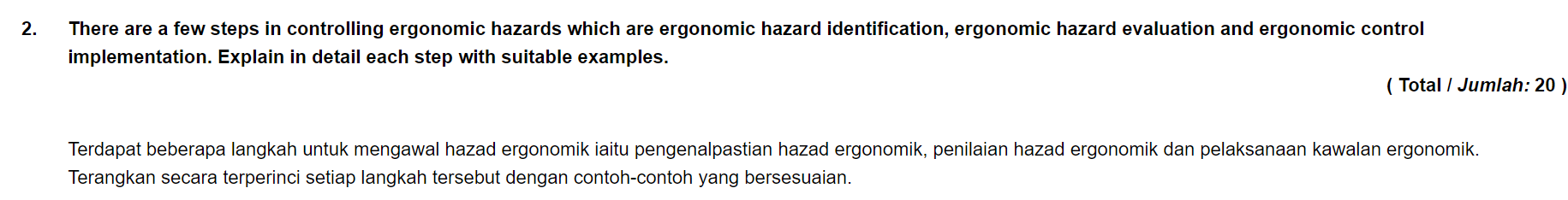 There are a few steps in controlling ergonomic