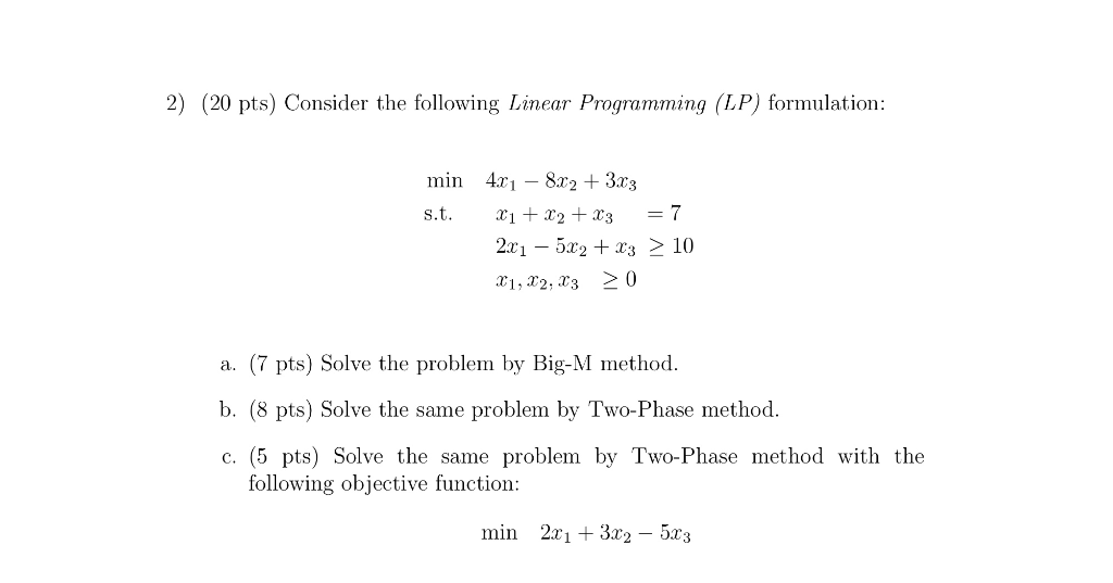 2) (20 pts) Consider the following Linear