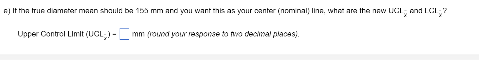 Just need UCL- and LCL- for question e Auto