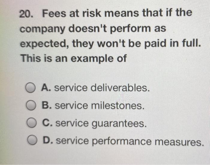 16. If an operations decision is to keep capacity