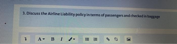 3. Discuss the Airline Liability policy in terms