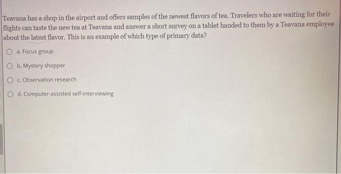 Teavana has a shop in the airport and offers