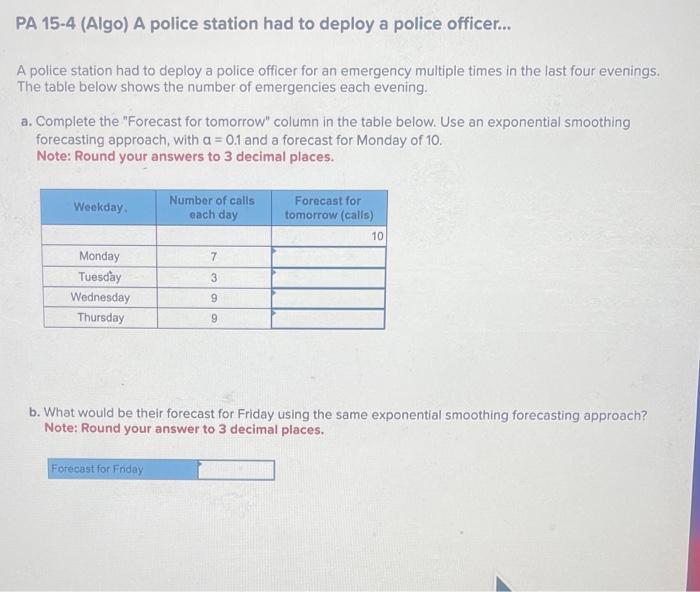please answer questions. thank you PA 15-4 (Algo)