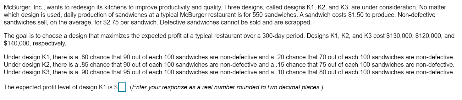 b.) The expected profit level of design K2 is $