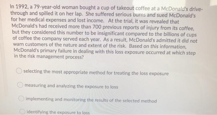 In 1992, a 79-year-old woman bought a cup of
