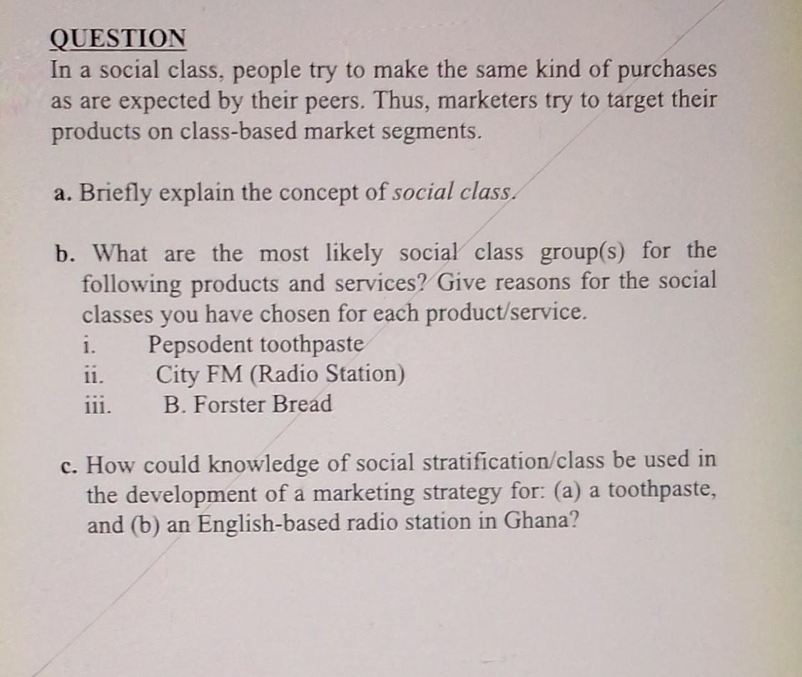 QUESTION In a social class, people try to make
