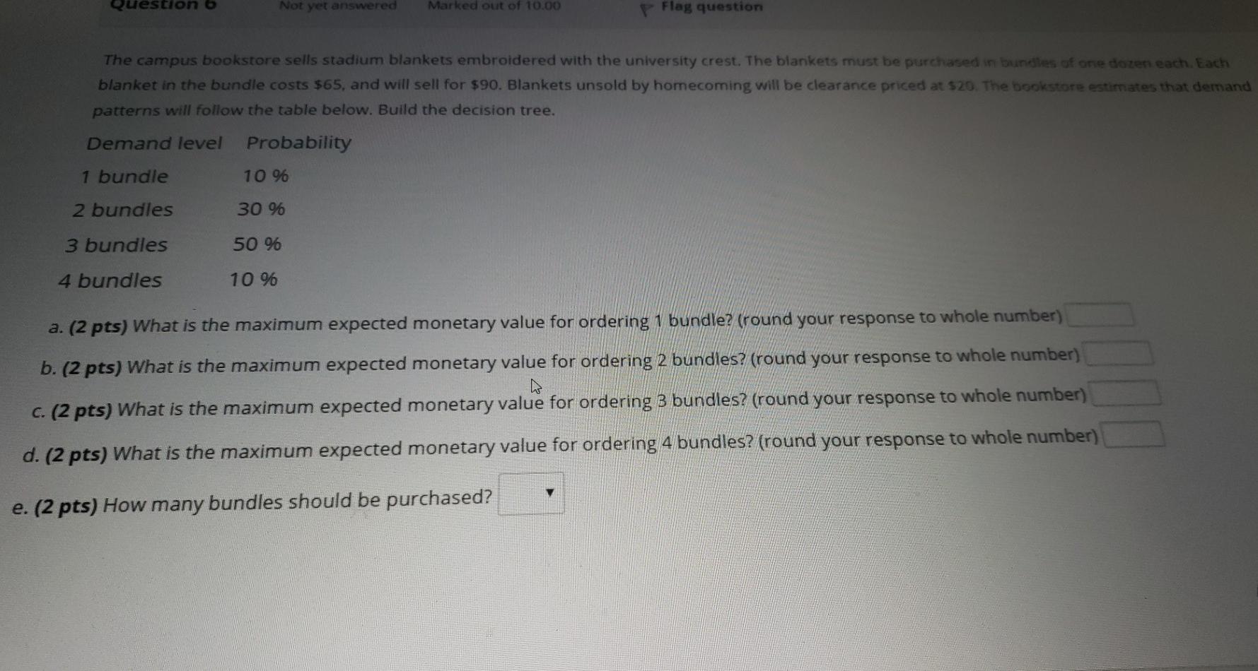 estion 6 Not yet answered Marked out of 10.00 P